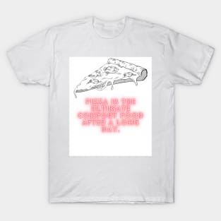 Pizza Love: Inspiring Quotes and Images to Indulge Your Passion T-Shirt